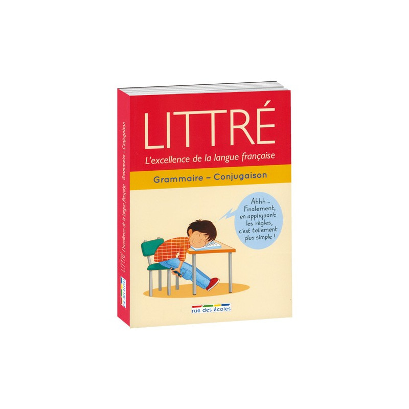 Littré, l’excellence de la langue française : Grammaire Conjugaison