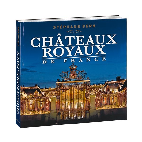 Châteaux royaux de France