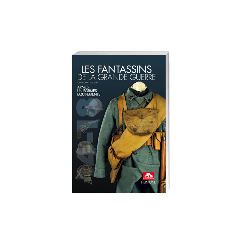 Les Fantassins de la Grande Guerre 