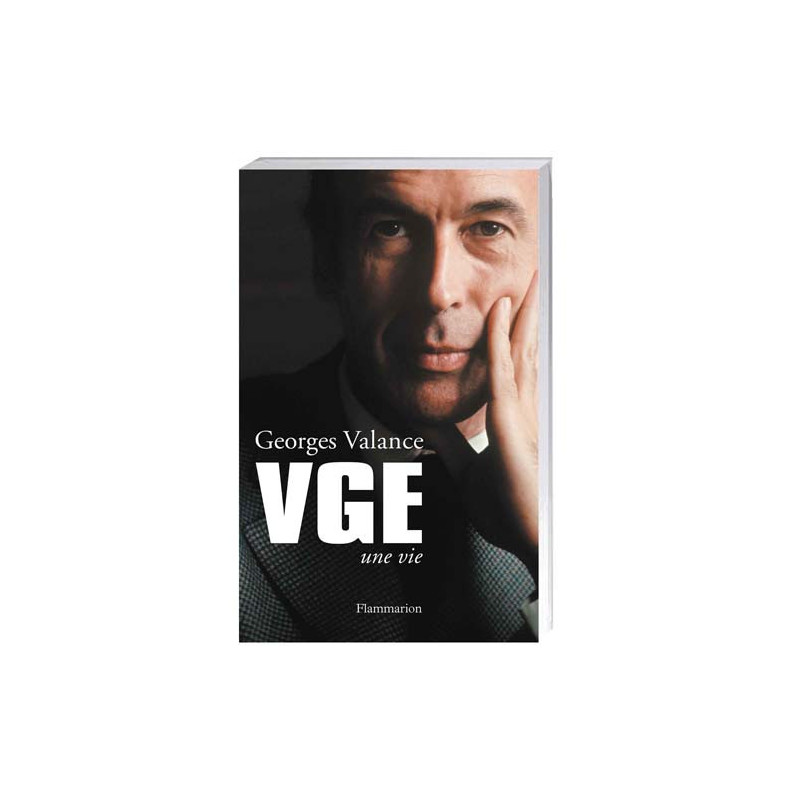 VGE, une vie