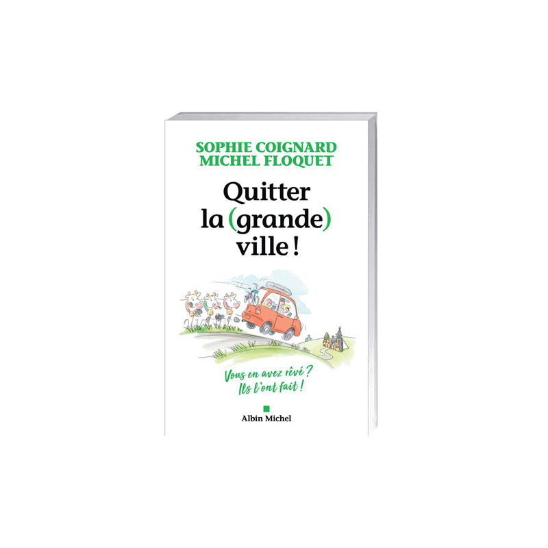 Quitter la (grande) ville !