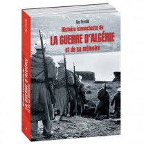 Histoire iconoclaste de la guerre d’Algérie et de  sa mémoire