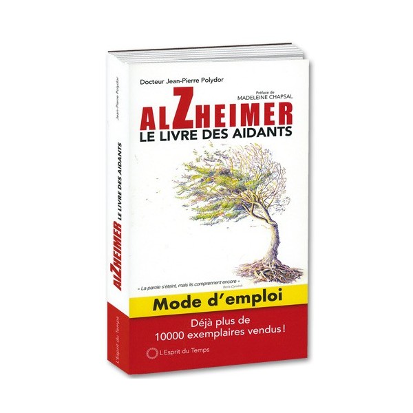 Alzheimer, le livre des aidants