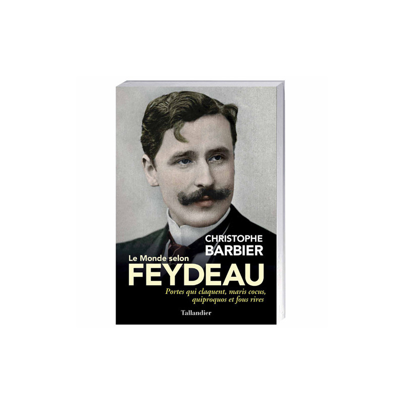 Le Monde selon Feydeau