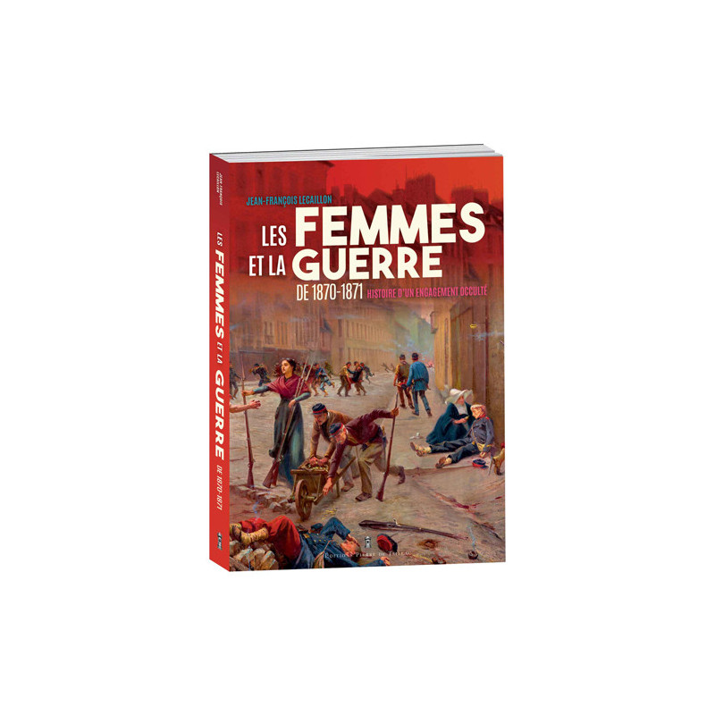Les Femmes et la guerre  de 1870-1871