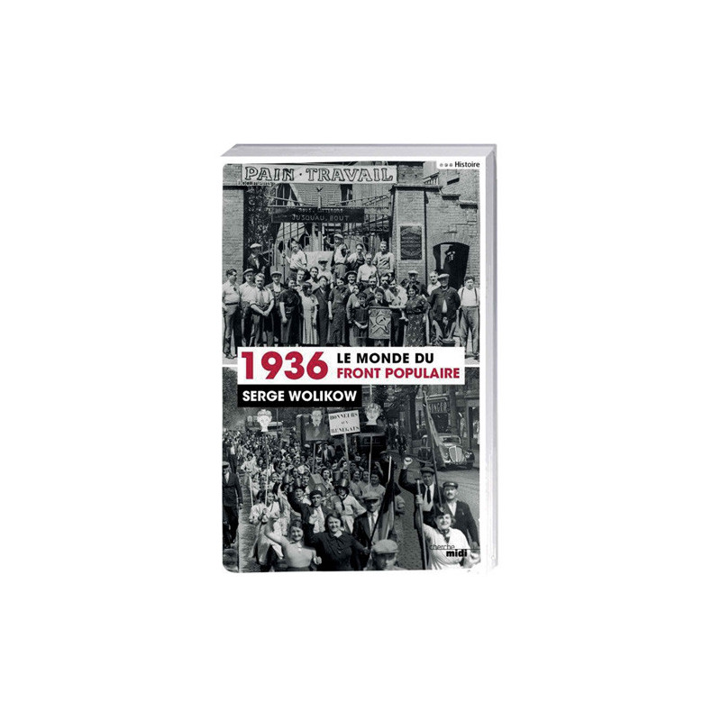 1936  Le Monde du Front populaire