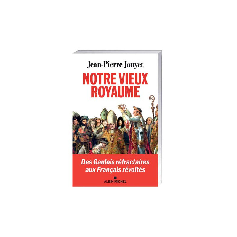 Notre vieux royaume