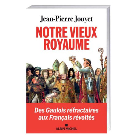 Notre vieux royaume