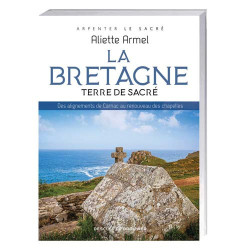 La Bretagne, terre de sacré