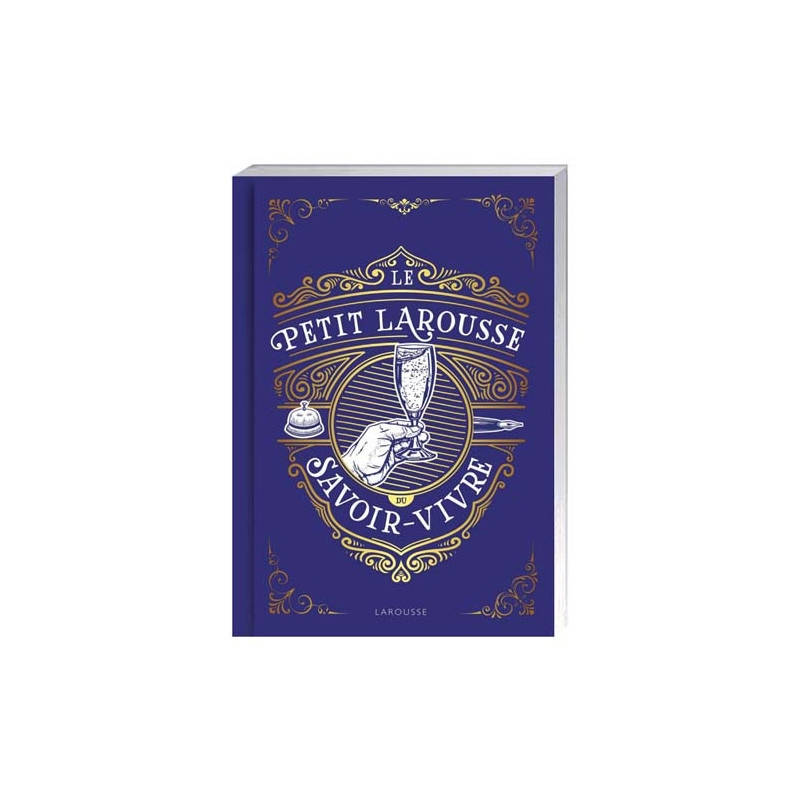 Le Petit Larousse du savoir-vivre