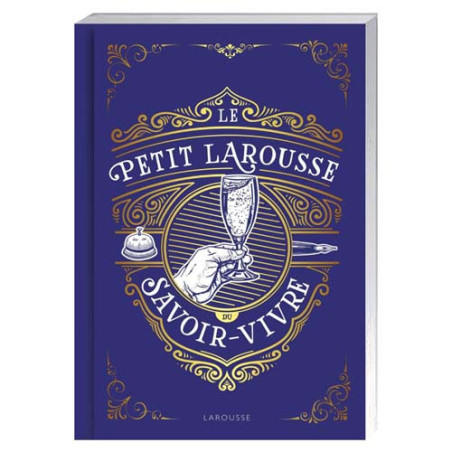 Le Petit Larousse du savoir-vivre