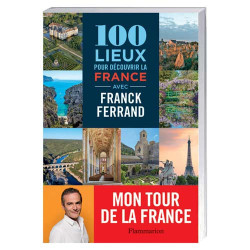 100 lieux pour découvrir la...