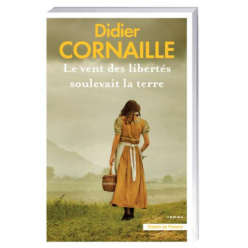 Le Vent des libertés soulevait la terre