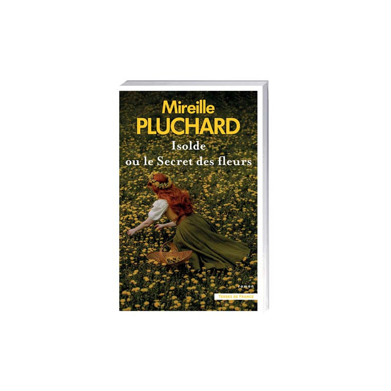 Isolde ou le Secret des fleurs