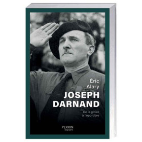 Joseph Darnand, par l’Homme Moderne.