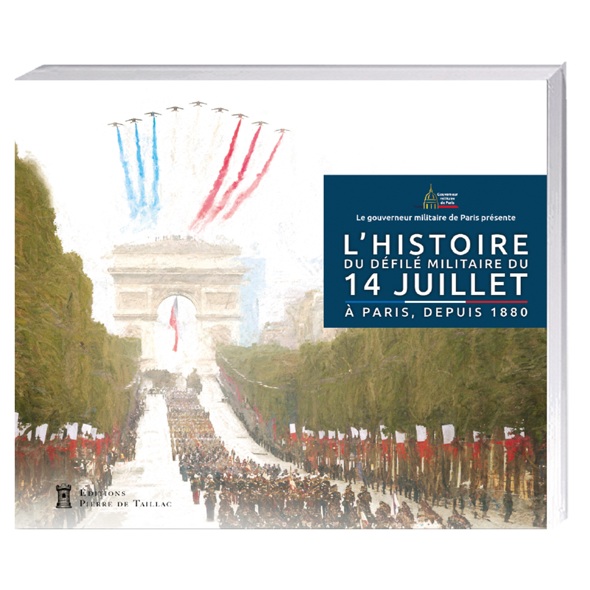 L’Histoire du défilé militaire du 14 juillet