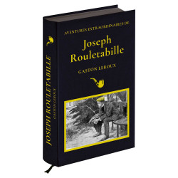Aventures extraordinaires de Joseph Rouletabille