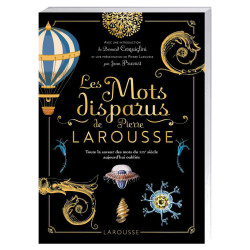 Les Mots disparus de Pierre Larousse
