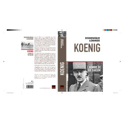 Koenig, l’homme de Bir Hakeim