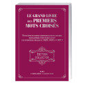 Le Grand livre des Premiers Mots croisés