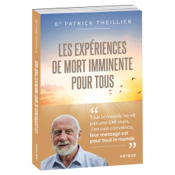 Les Expériences de mort  imminente pour tous