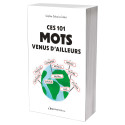 Ces 101 mots venus d’ailleurs