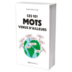 Ces 101 mots venus d’ailleurs