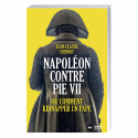 Napoléon contre Pie VII