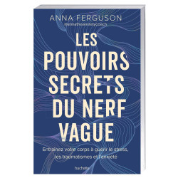 Les pouvoirs secrets du nerf vague