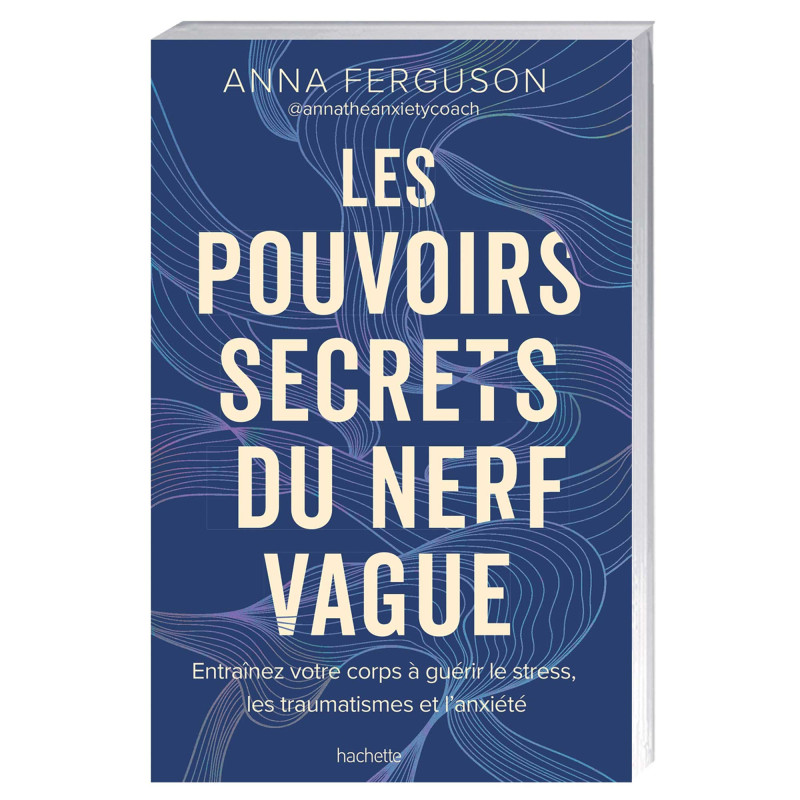 Les pouvoirs secrets du nerf vague