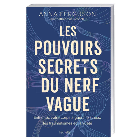 Les pouvoirs secrets du nerf vague