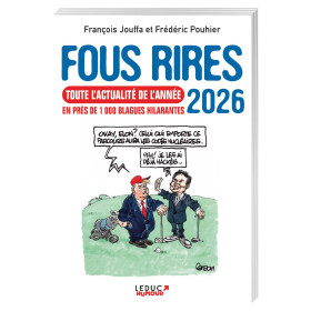 Fous rires 2026, par l’Homme Moderne.