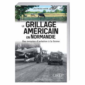 Le Grillage américain en Normandie, par l’Homme Moderne.