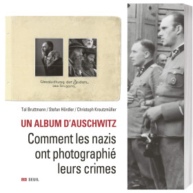 Un album d’Auschwitz, par l’Homme Moderne.