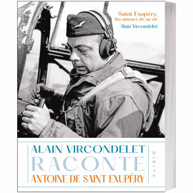 Alain Vircondelet raconte Antoine de Saint Exupéry, par l’Homme Moderne.