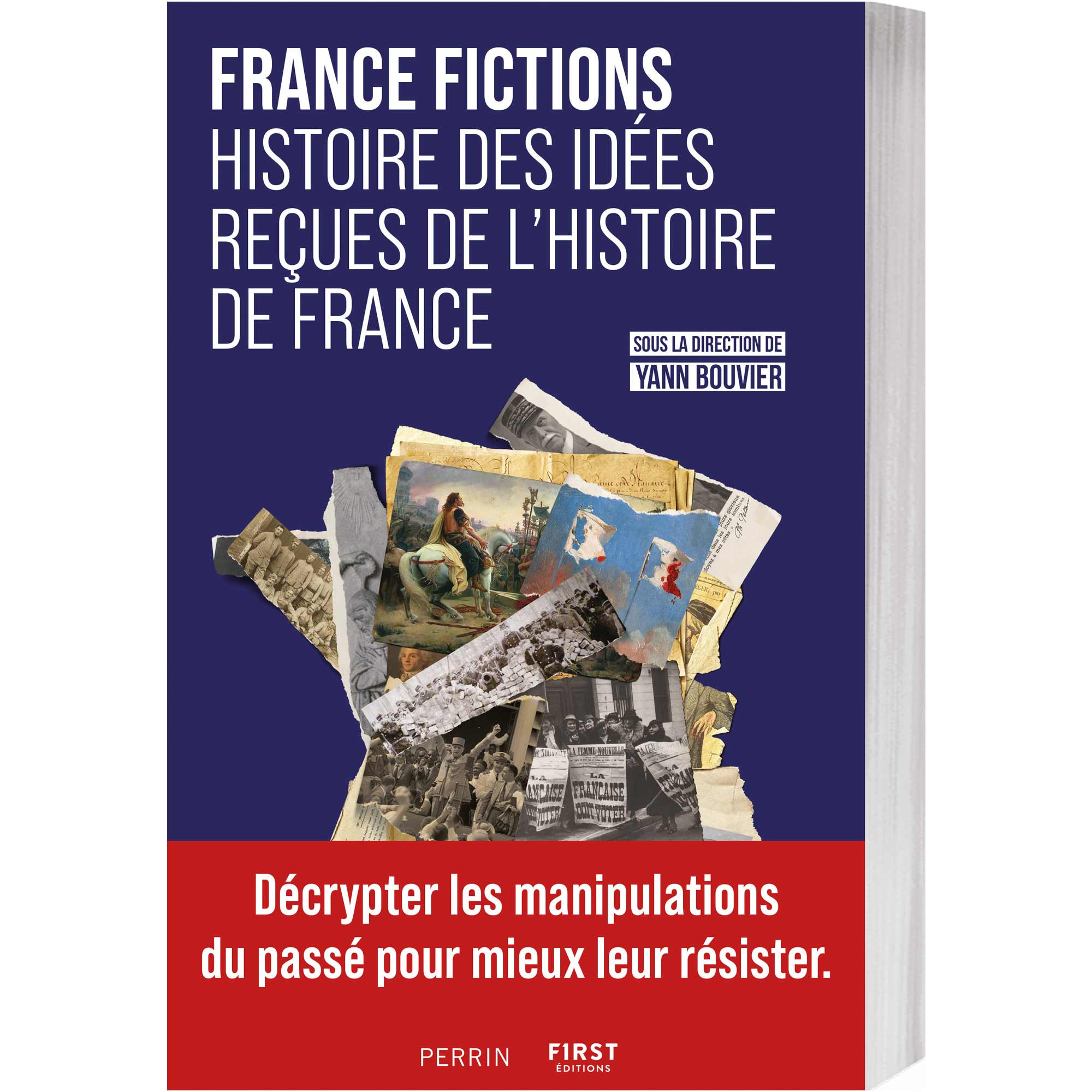 France Fictions Histoire des idées reçues de l’Histoire de France