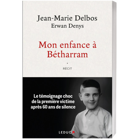 Mon enfance à Betharram