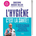 L’Hygiène c’est la santé !