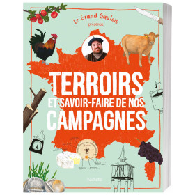 Terroirs et savoir-faire de nos campagnes, par l’Homme Moderne.