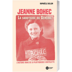 Jeanne Bohec La saboteuse...