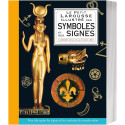 Le Petit Larousse illustré des symboles et des signes Un fascinant voyage au cœur du patrimoine culturel mondial !