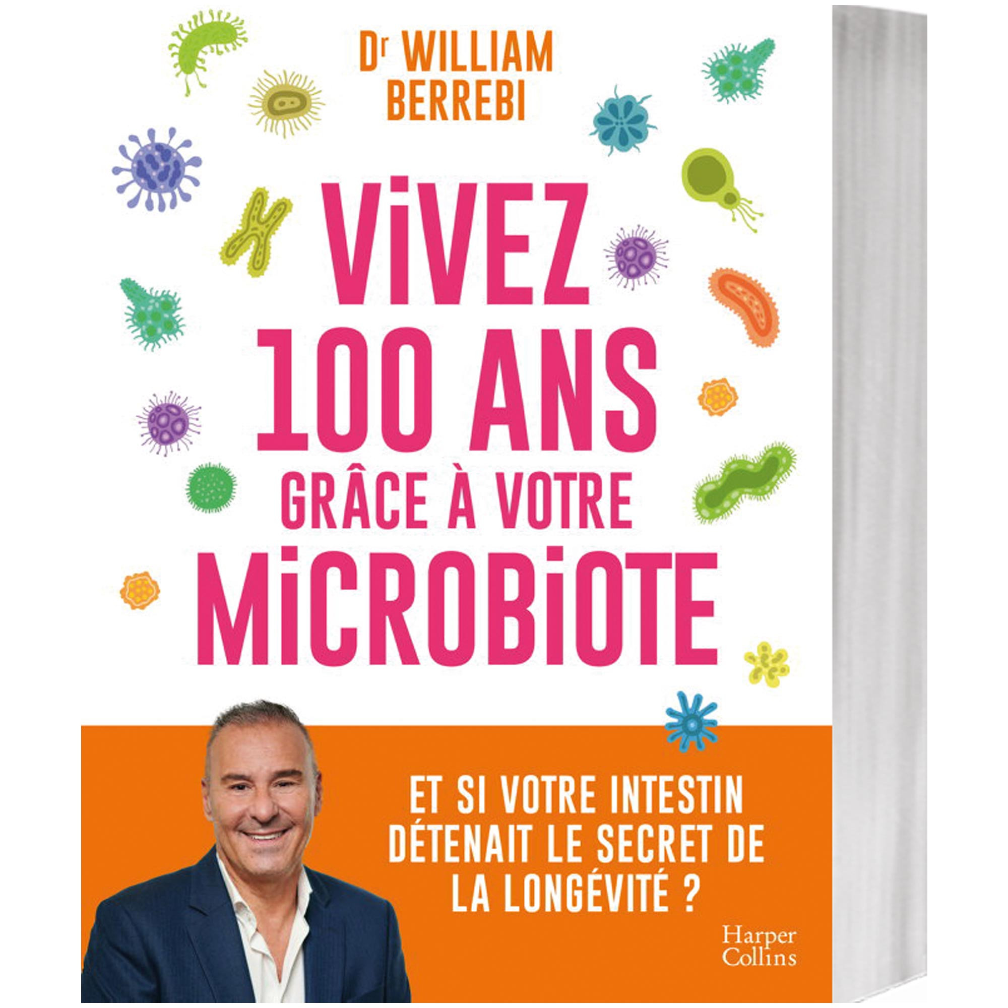 Vivez 100 ans grâce  à votre microbiote