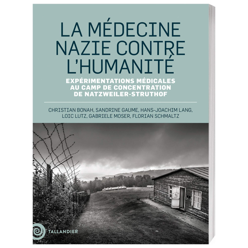 La Médecine nazie contre  l’humanité