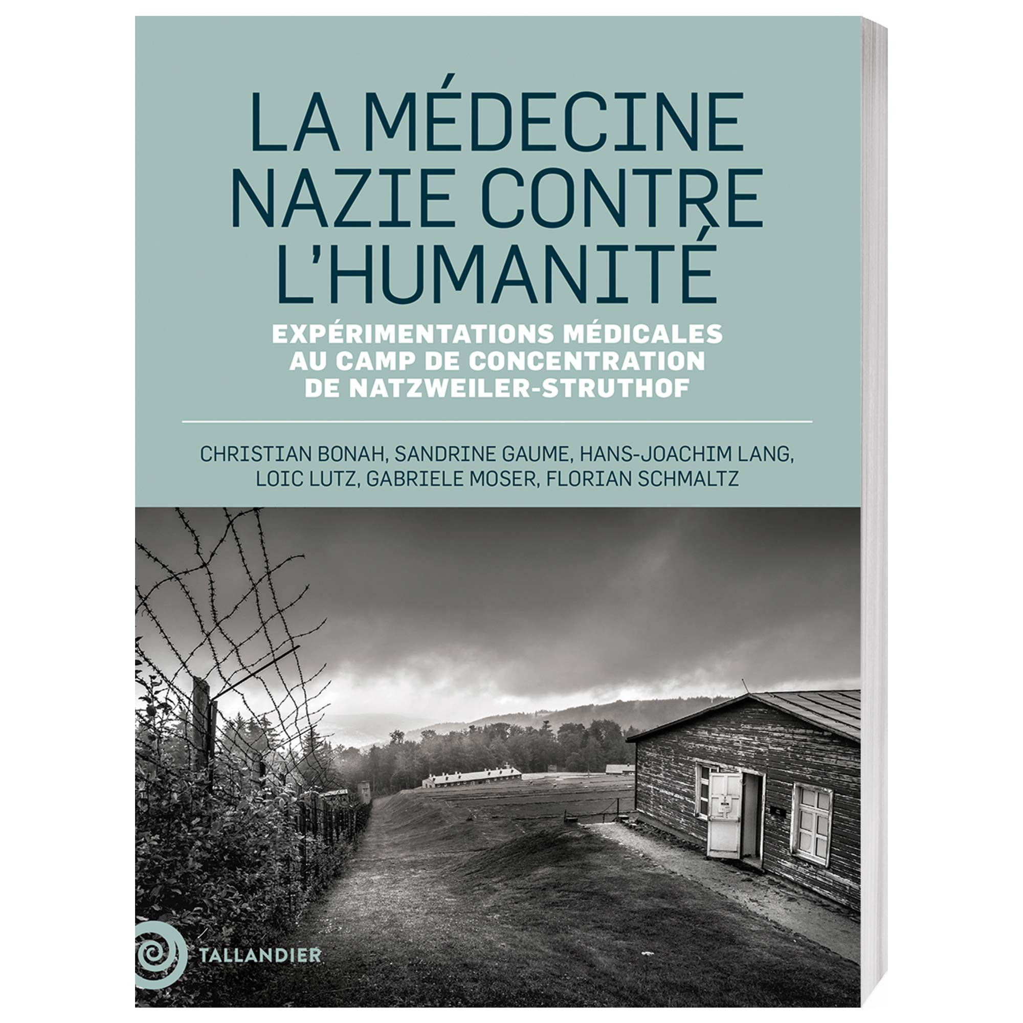 La Médecine nazie contre  l’humanité