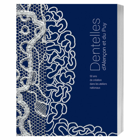 Dentelles d’Alençon et du Puy