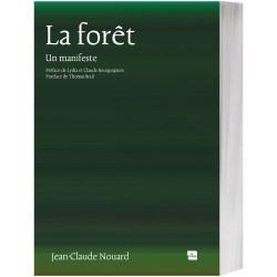 La Forêt Un manifeste