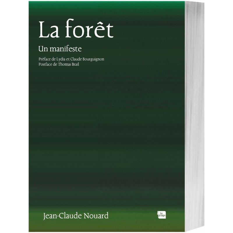 La Forêt Un manifeste