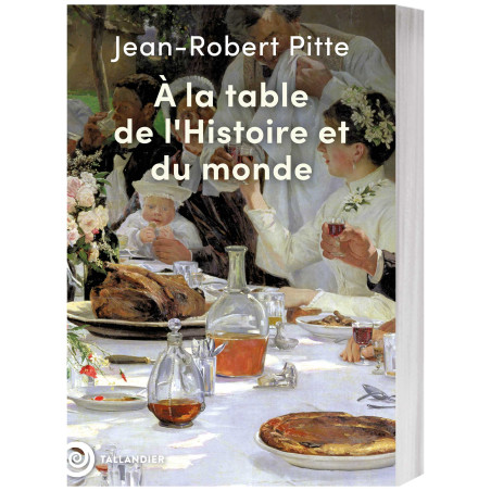 À la table de l’Histoire et du monde
