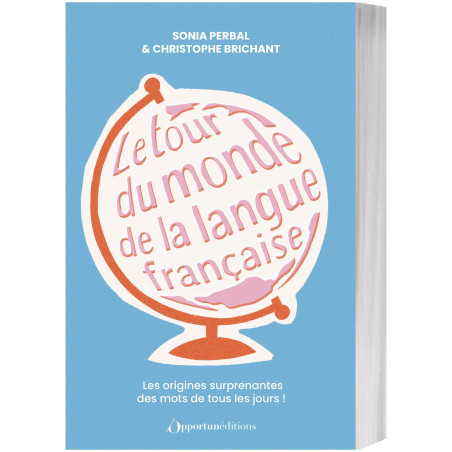Le tour du monde de la langue française