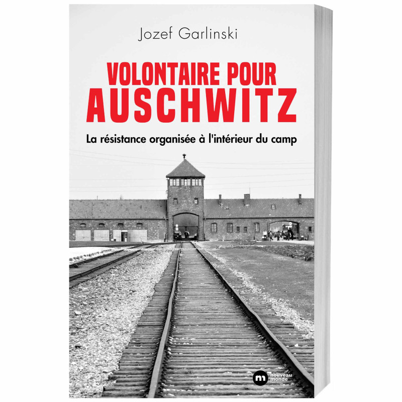 Volontaire pour Auschwitz